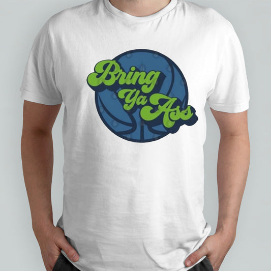 Minnesota Bring Ya Ass â€“ Funny Minneapolis T-Shirt