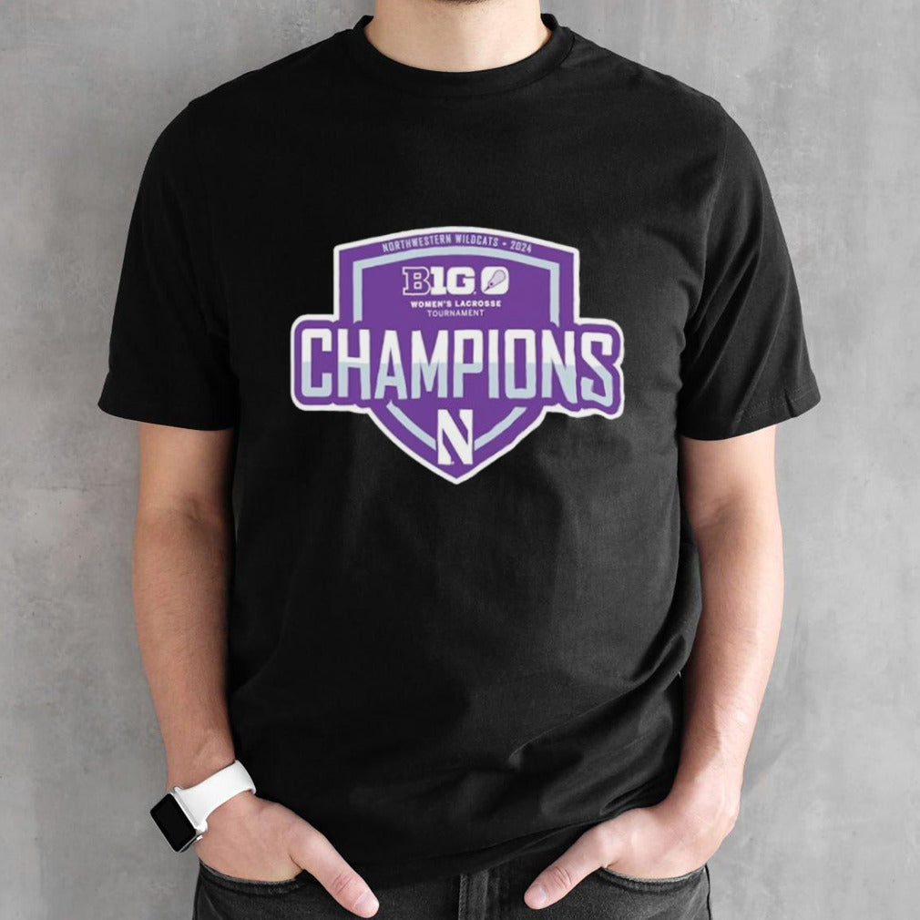 Northwestern Wildcats 2024 Big Ten Womenâ€™s Lacrosse Tournament Champions shirt