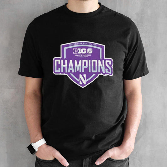 Northwestern Wildcats 2024 Big Ten Womenâ€™s Lacrosse Tournament Champions shirt