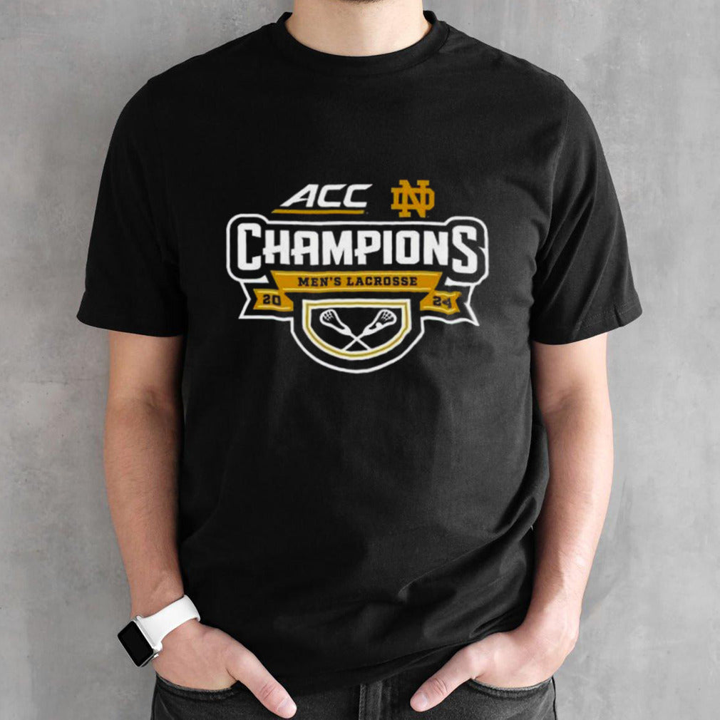 Notre Dame Fighting Irish 2024 ACC Menâ€™s Lacrosse Tournament Champions Shirt