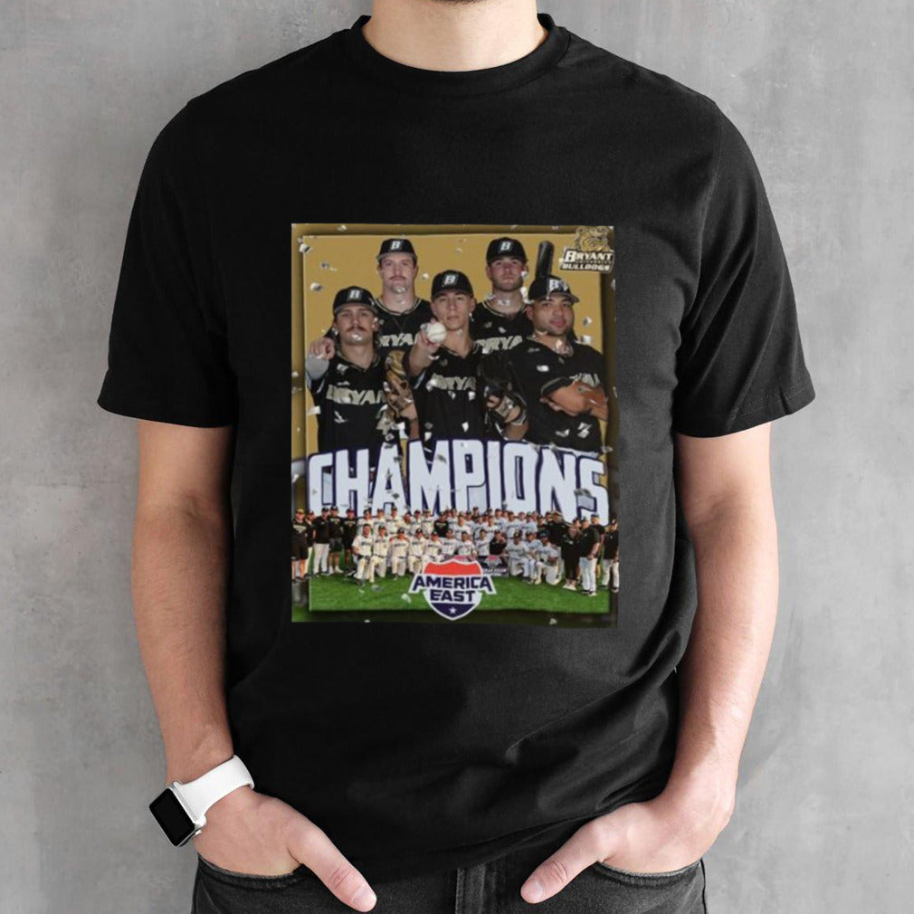 Official Bryant Bulldogs 2024 America East Baseball Tournament Champions Shirt