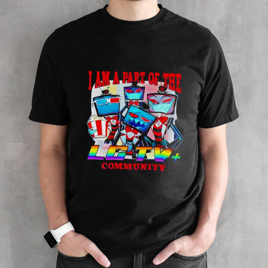 Official I Am A Part Of The Lg Tv Community Vox Hazbin Hotel Shirt