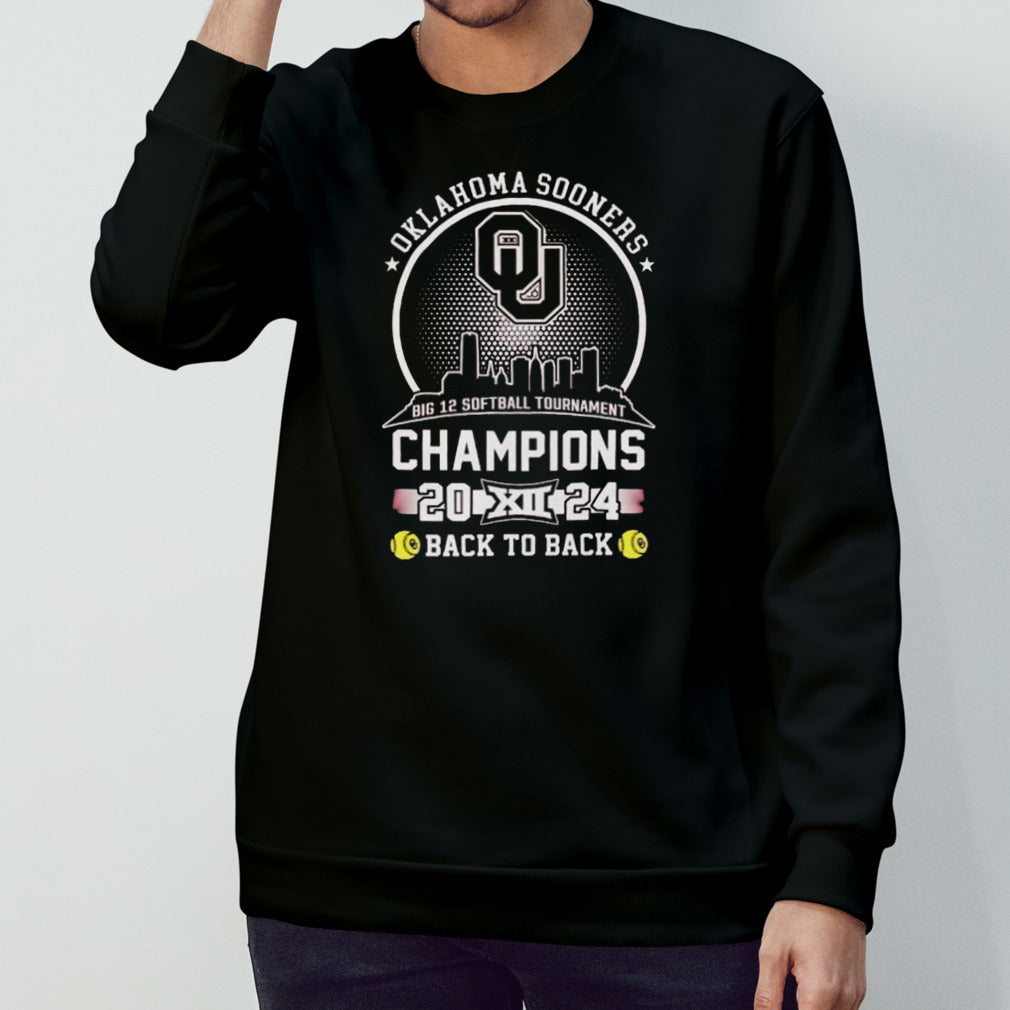 Oklahoma Sooners Champions 2024 Big Softball Tournament Back To Back shirt
