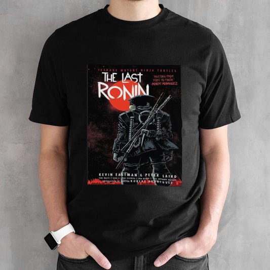 Original Teenage Mutant Ninja Turtles Movie The Last Ronin Is In The Works Shirts