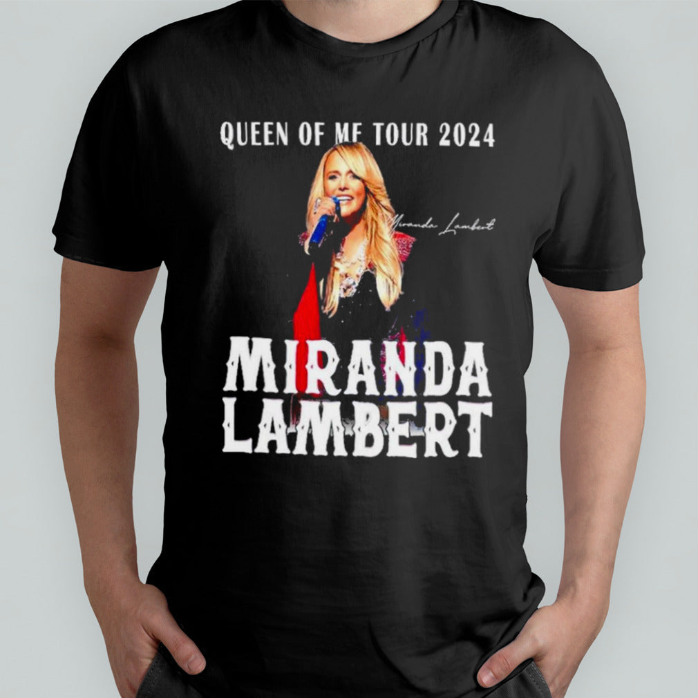 Queen Of Me Tour 2024 Miranda Lambert Signature shirt
