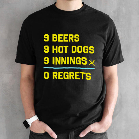 Tampa Bay Baseball 9 beers 9 hot 9 dogs innings 0 regrets shirt