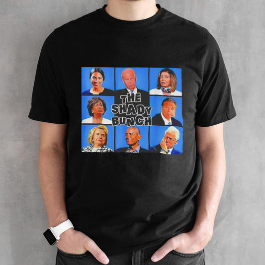 The Shady Bunch Funny Past Presidents Shirt