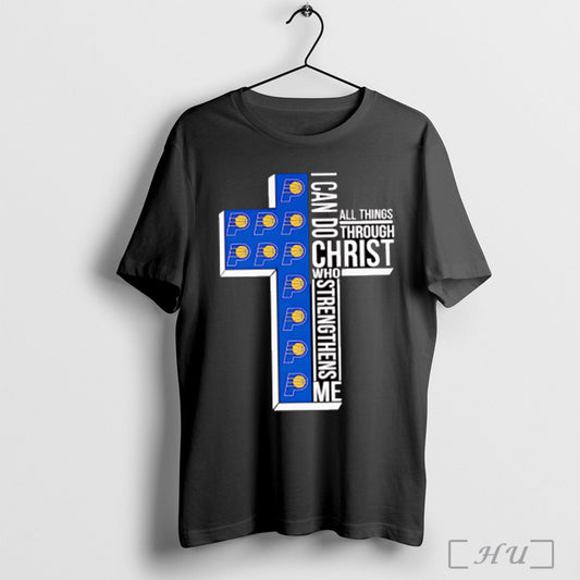 Trending I Can Do All Things Through Christ Who Strengthens Me Indiana Pacers Logo T Shirt Sweatshirt