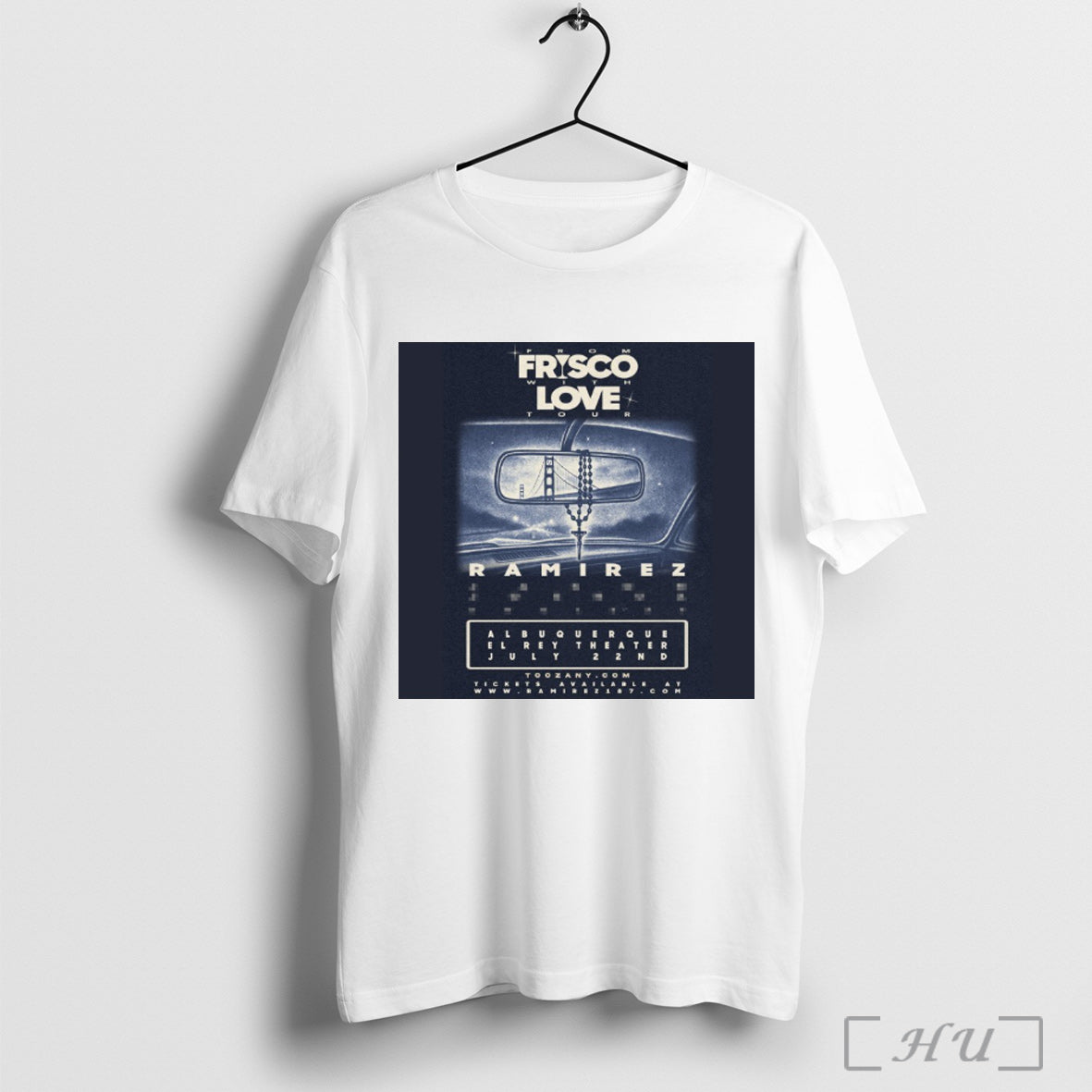 Trending Ramirez Albuquerque El Rey Theater From Frisco With Love Tour Tuesday July 22nd 2025 Poster T Shirt Sweatshirt