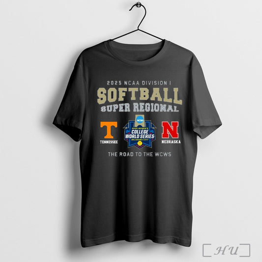 Trending Tennessee Volunteers Vs Nebraska Huskers 2025 Ncaa Di Softball Super Regional The Road To Wcws Shirt Sweatshirt