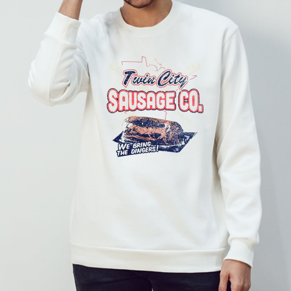 Twin City Sausage Co we bring the dingers shirt