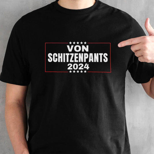 Von Shitzenpants 2024 Funny Trump Nickname shirt