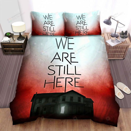 We Are Still Here s(Is) Digital Artwork Movie Poster Bed Sheets Spread Comforter Duvet Cover Bedding Setss