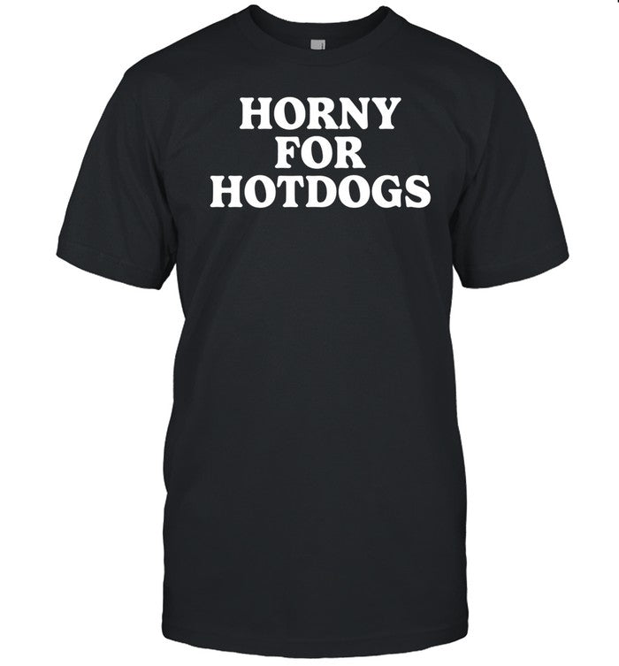 Horny For Hotdogs Tee