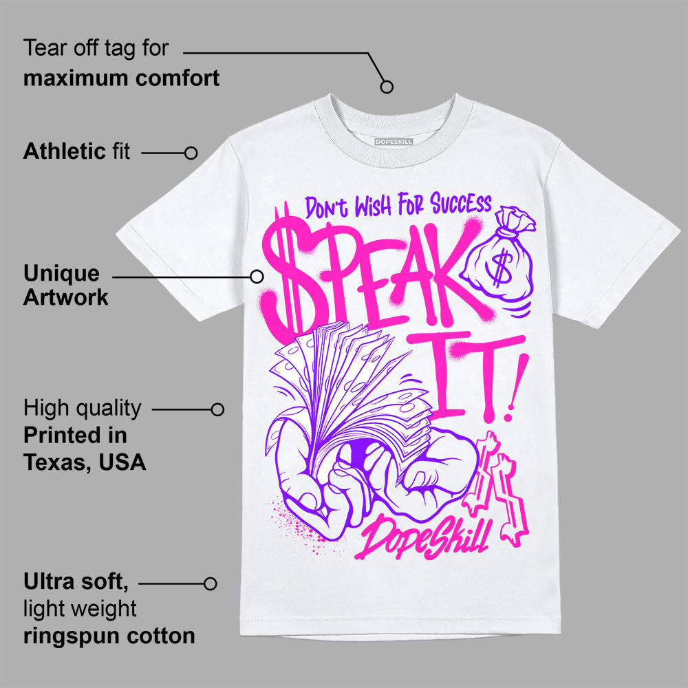 Dunk Active Fuchsia DopeSkill T-Shirt Speak It Graphic