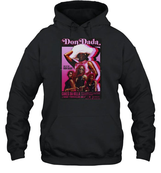 Dondada She Is The Don Dada Cakes Da Killa Hoodie