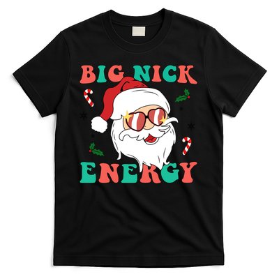 Big Nick Energy Santa Claus Funny Christmas T-Shirt