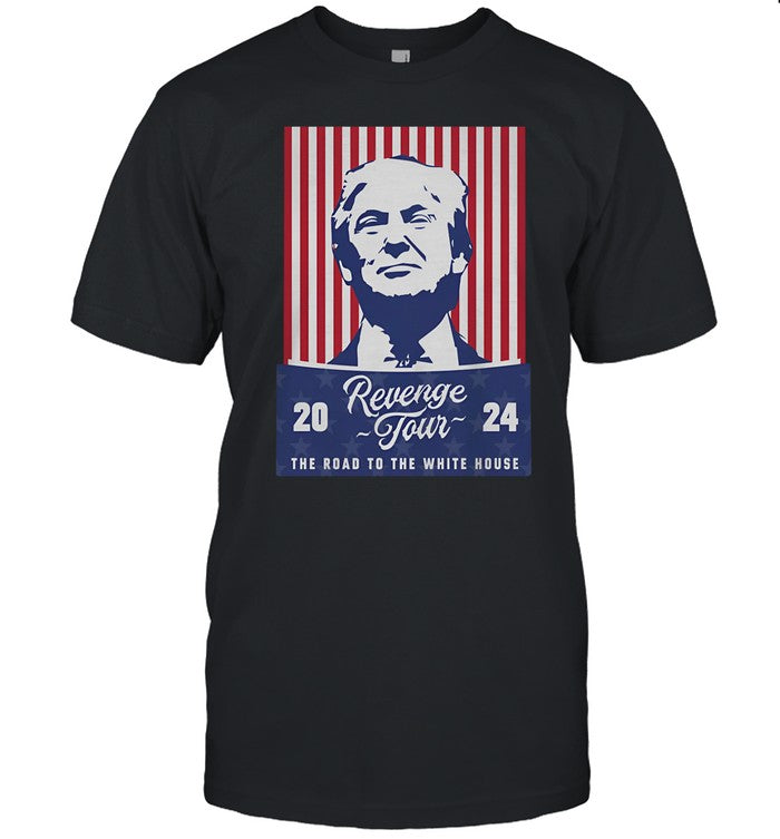 Revenge Tour '24 The Road To The White House T Shirt