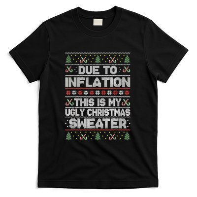 Christmas Inflation Funny Due To Inflation Xmas Sweater Due Merry Christm T-Shirt