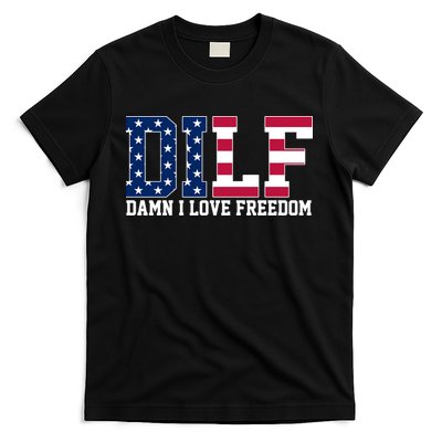 DILF Damn I Love Freedom USA T-Shirt