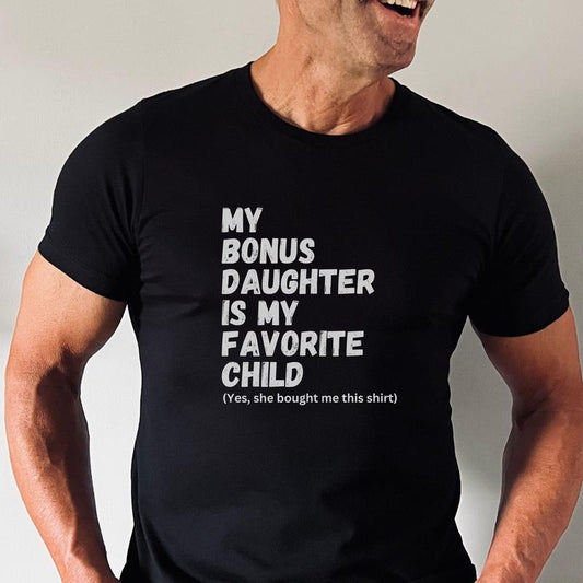 Bonus Dad Fathers Day T Shirt, Unique Stepped Up Dad Shirt, Step Dad Gift For Fathers Day, Stepdad Gift, Unisex Short Sleeve Tee, Casual Clothing