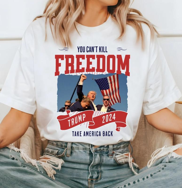 Trump You Canâ€™t Kill Freedom Trump 2024 Take America Back Rally Survived T-shirt, Trump Never Surrender Supporters Tee 2024, Stand With Trump Tshirt, Ultra MAGA Take American Back Sweater, Unisex Pro-Trump Election Hoodie, Gift For Republican TR150712