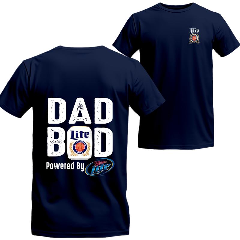 Dad Bod Powered By Miller Lite 2 Sides T-shirt, Miller Lite Short Sleeve Tee, Unisex Shirt, Menswear Top, beer shirt, drinking shirt, Clothes seasons