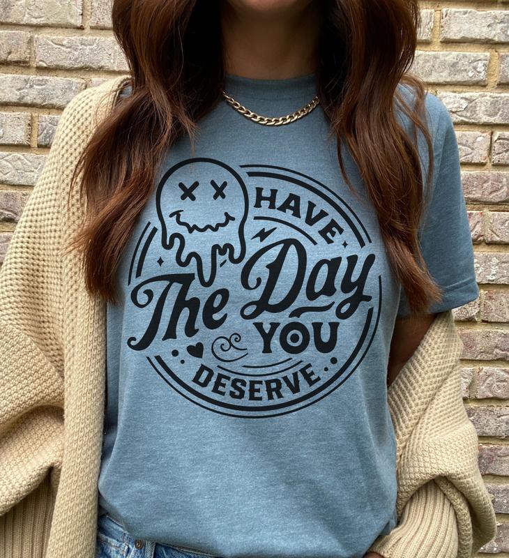 Karma Sarcastic T-shirt, Funny Tee, Have The Day You Deserve Tshirt, Womens T-Shirt Rocker Shirts Humorous Quote Tee Skeleton Tshirt Good Vibes, Graph