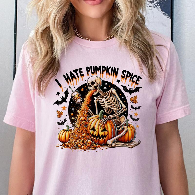 I Hate Pumpkin Spice - T-Shirt -  Print is Sublimation, Unisex T-Shirt, Funny Tee, Funny Apparel, Gift Idea, Relaxed Fit, Casual Apparel, Cute Top, Gr