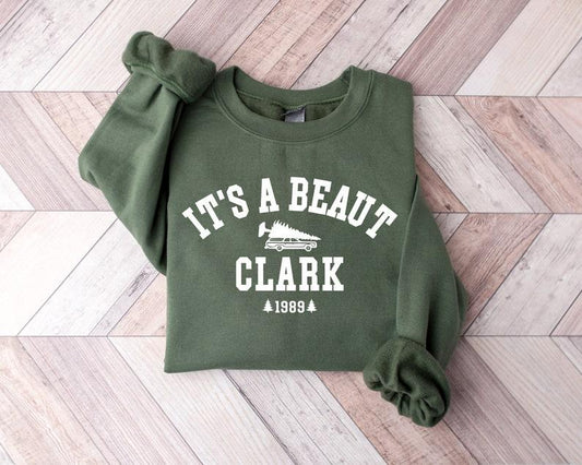 It's a Beaut Clark Sweatshirt, Griswold Christmas, Funny Shirt, Christmas Vacation Shirt, Christmas Crewneck Casual Collar