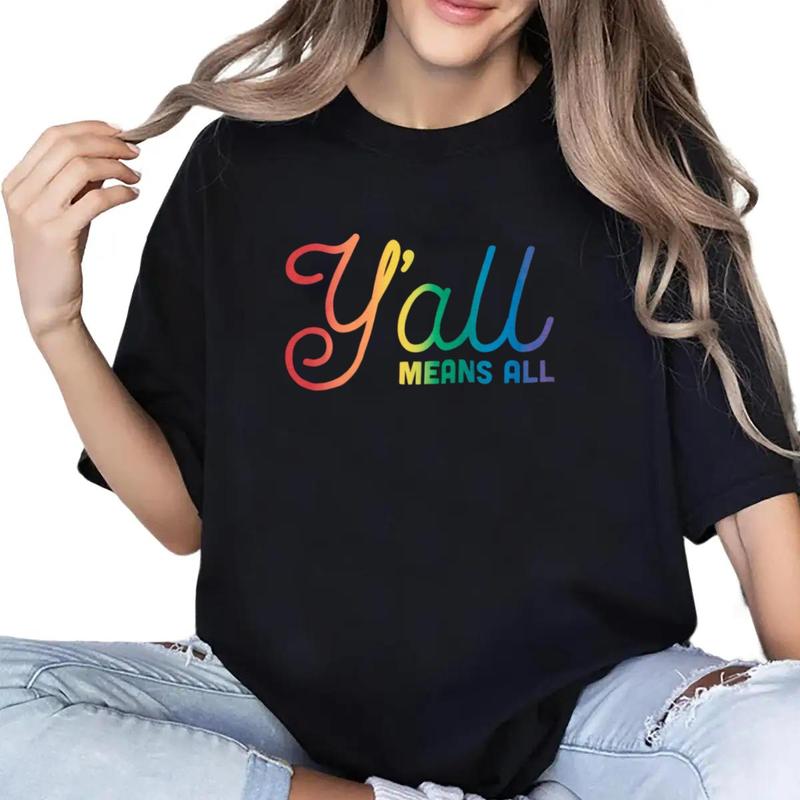 Yall Means All T-Shirt Unisex Classic Cotton