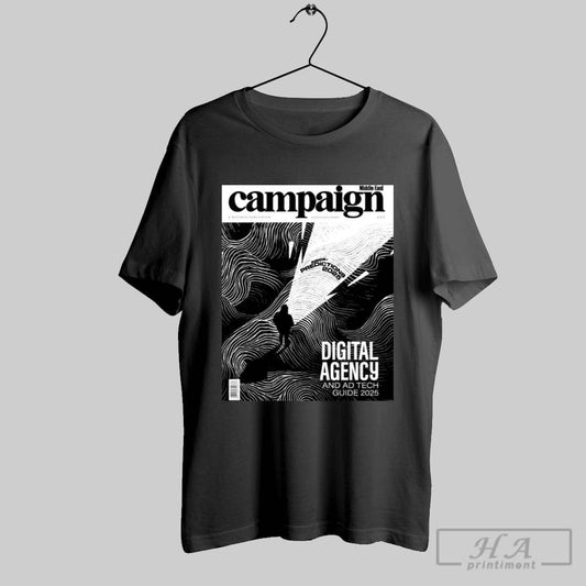 Poster Middle East Campaign A Motivate Publication Inside Predictions 2025 Digital Agency And Ad Tech Guide 2025 T Shirt