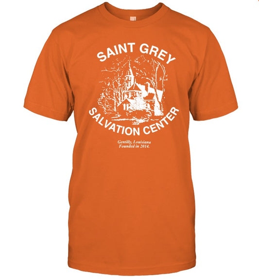 Saint Grey Salvation Center Funny Shirt