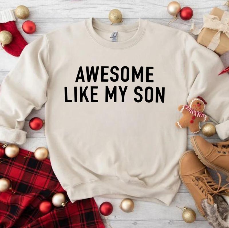 Awesome Like My Son T-shirt, Graphic Unisex Crewneck Sweatshirt, Funny Shirt for Men, T-shirt for Dads, Fathers Day Gift, Graphic Design