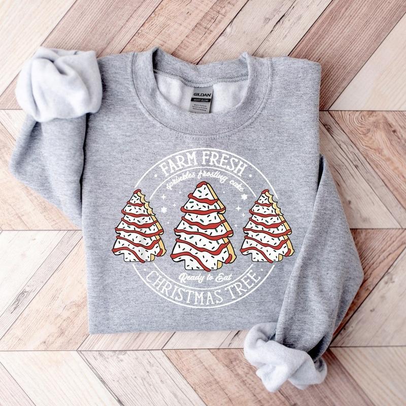 Farm Fresh Christmas Tree Cakes Shirt,Christmas Cake Sweatshirt,Christmas Tree Farm Shirt,Funny Christmas Sweatshirt,Holiday Sweatshirt