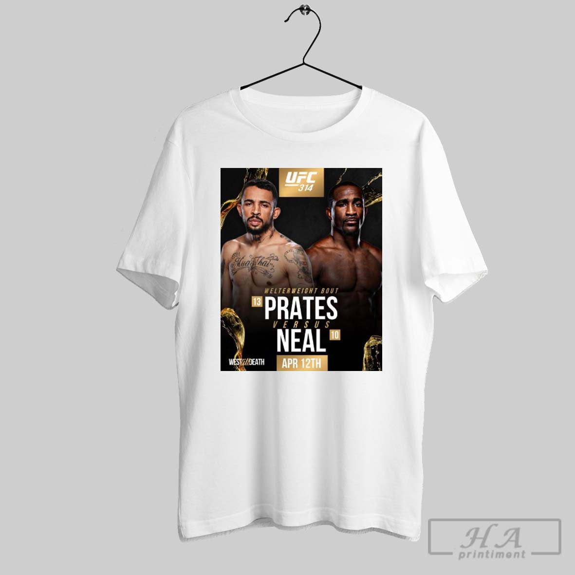 Poster Ufc 314 Welterweight Bout Carlos Prates Vs Geof Neal Apr 12th 2025 T Shirt