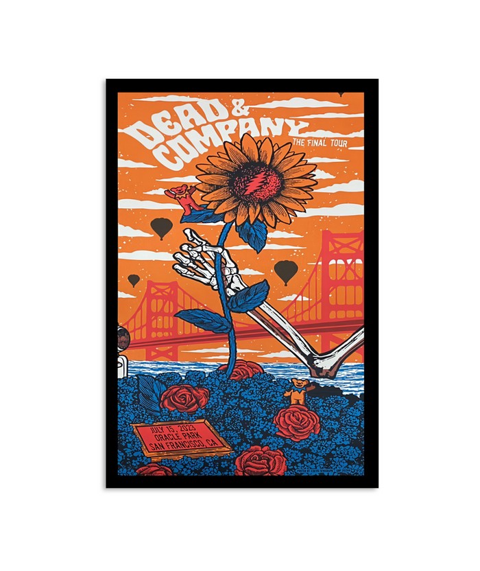 July 15, 2023 Dead And Company Oracle Park San Francisco, CA The Final Tour Poster