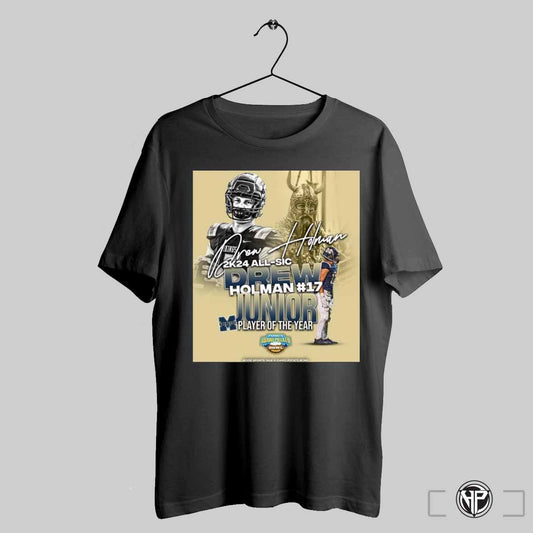 Poster Drew Holman Middleton Middle 2k24 All Sic Holman 17 Junior Player Of The Year Signature T Shirt Trendy Sweatshirt
