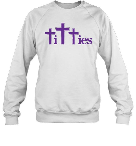 Gotfunny Titties Sweatshirt