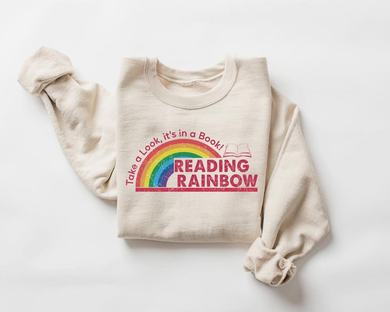 Reading Rainbow Sweatshirt, Teacher Appreciation Gift, School Shirt, Book Lover Gift, Teacher Shirt, Book Nerd Shirt, Unisex Long Sleeve Crewneck Shir
