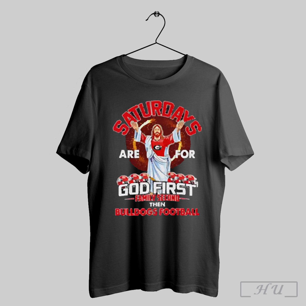 Saturdays Are For God First Family Second Then Bulldogs Football 2025 T Shirt Sweatshirt Cutom Poster