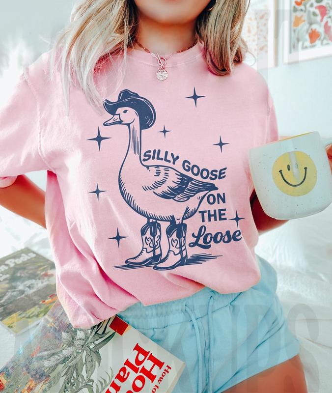 Silly Goose Shirt, Silly Goose On The Loose, Silly Shirt, Funny Cowgirl Shirt, Funny Western Tee, Funny Graphic Tee, 90s Aesthetic Shirt, Sarcastic Qu