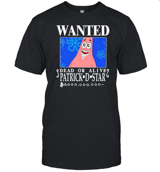 Funny Ahh Tees Wanted Patrick D. Star Shirt