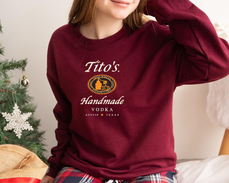 Tito Unisex Crewneck Sweatshirt, TITO'S Handmade Vodka Sweater, Tito's Fan Gift Comfort Fabric Womenswear Feminine