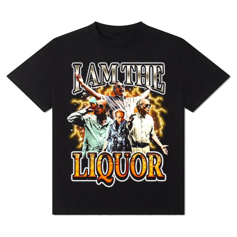 I Am The Liquor Jim Lahey Unisex T-Shirt, Trending Mr. Lahey Quote Graphic Tee, Perfect Gift for Humor Enthusiasts and Cult Series Fans