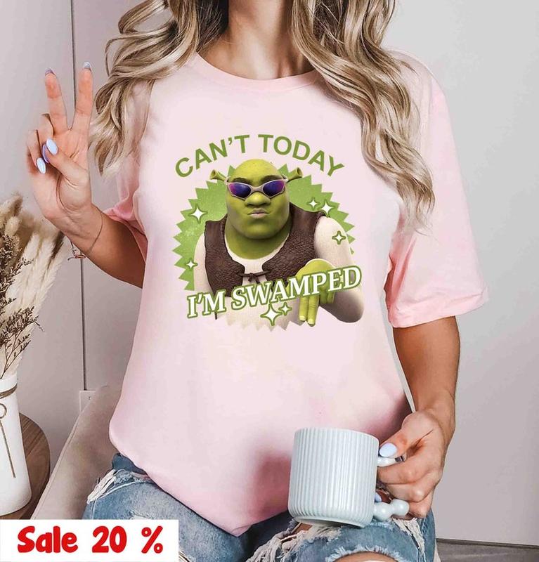 Can't Today I'm Swamped Trending T-Shirt, Shrek Inspired Meme Wear, Funny Tee for Humorous Apparel Lovers, Trendy Must-Have Gift Ideas