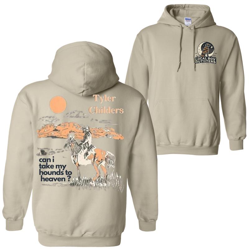 Tyler Childers Can I Take My Hounds to Heaven? Double-Sided Graphic Hoodie, Western-Themed Unisex Sweatshirt by Local Boy Outfitters