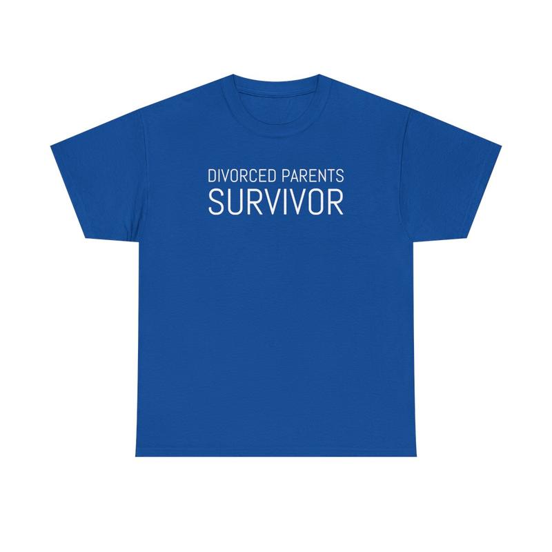 Divorced Parents Survivor Unisex Heavy Cotton Tee - Funny Shirt - Family Shirt - Mom - Dad - Parents - Joke Shirt - Gift for Men and Women