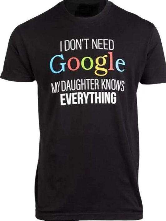 My Daughter Knows Everything T-shirt, Gift for Dad Funny T-Shirt, Sizes S-3XL, Funny Sweatshirt and hoodie, Unisex Graphic Shirt Gift for Menswear