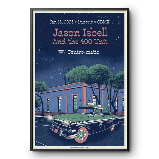 January 18, 2025 Jason Isbell And The 400 Unit CDMX Lunario Poster